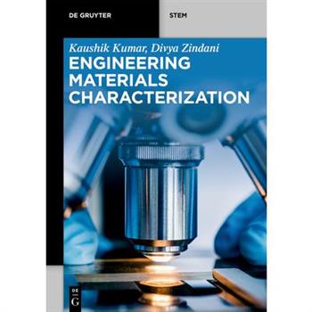 Engineering Materials Characterization