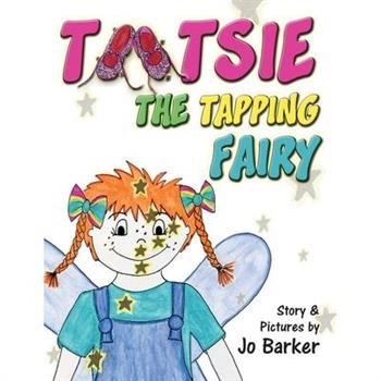 Tootsie the Tapping Fairy