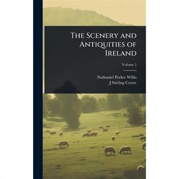 The Scenery and Antiquities of Ireland