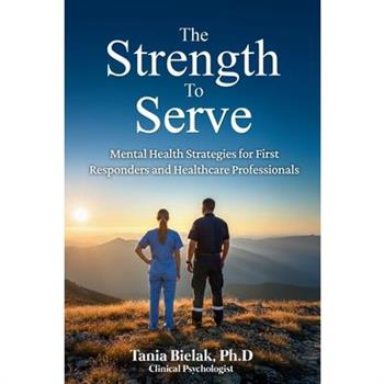 The Strength to Serve