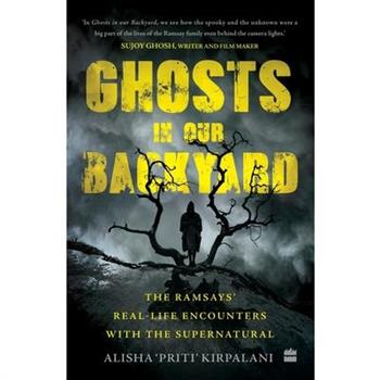 Ghosts in Our Backyard