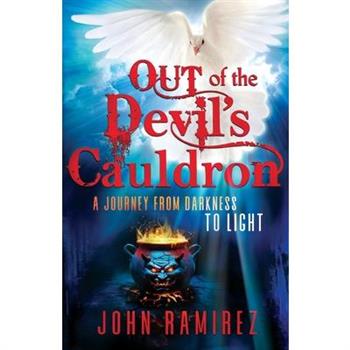 Out of the Devil’s Cauldron