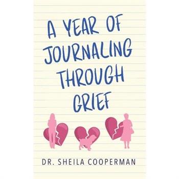 A Year of Journaling Through Grief