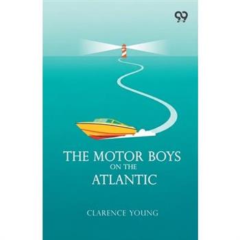The Motor Boys On The Atlantic