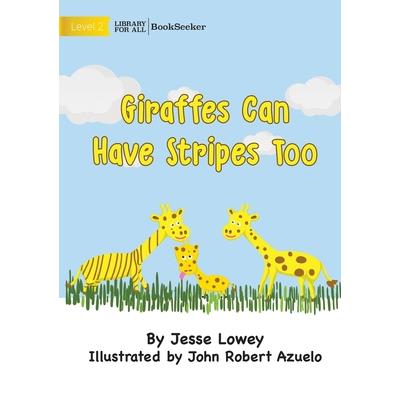 Giraffes Can Have Stripes Too