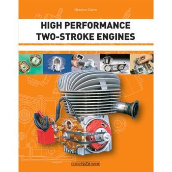 High Performance Two-Stroke Engines