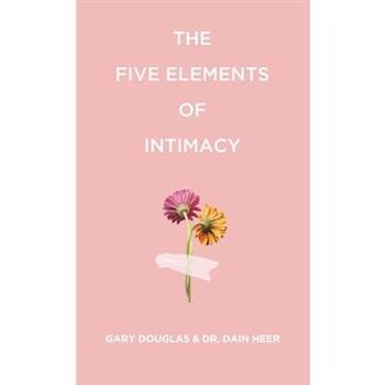 The Five Elements of Intimacy
