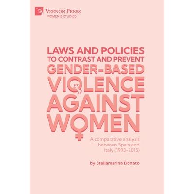 Laws and policies to contrast and prevent Gender-Based Violence Against Women