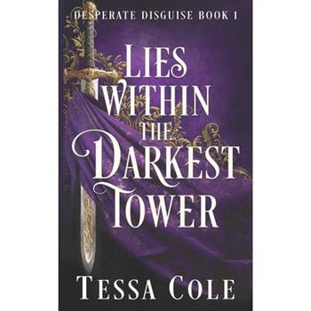 Lies Within the Darkest Tower