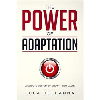The Power of Adaptation