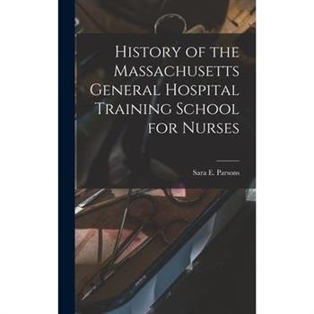 History of the Massachusetts General Hospital Training School for Nurses