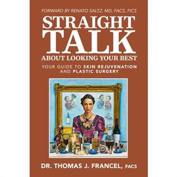 Straight Talk about Looking Your Best