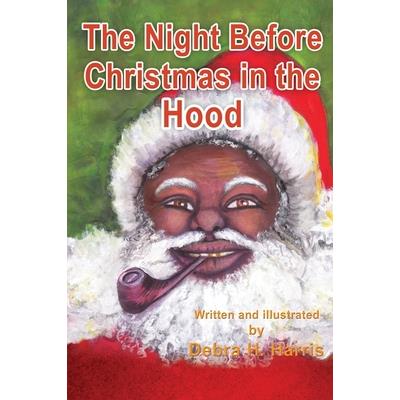 The Night Before Christmas in the Hood