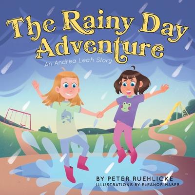 The Rainy Day Adventure