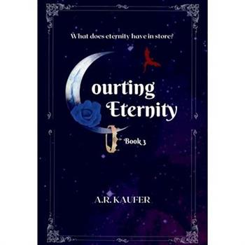 Courting Eternity