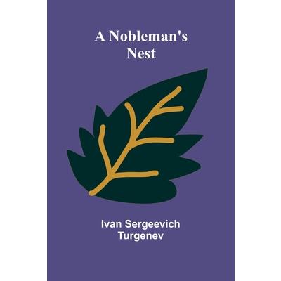 A Nobleman’s Nest