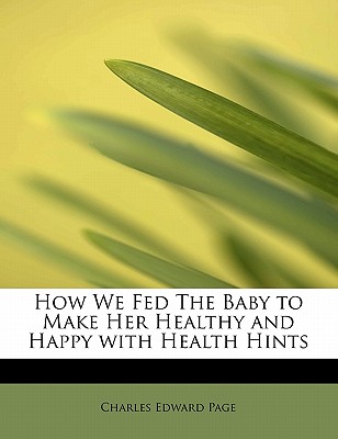 How We Fed the Baby to Make Her Healthy and Happy with Health Hints