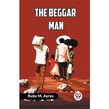 The Beggar Man