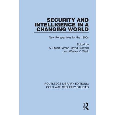 Security and Intelligence in a Changing World