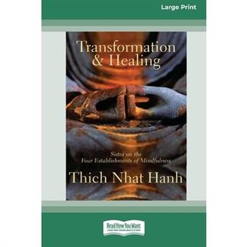 Transformation and Healing