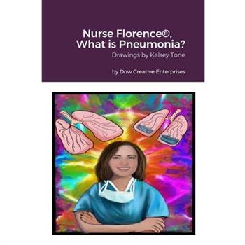 Nurse Florence(R), What is Pneumonia?