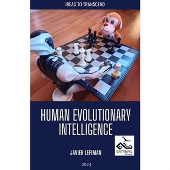 Human Evolutionary Intelligence