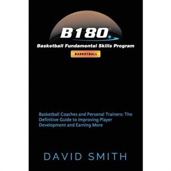 B180 Basketball Fundamental Skills Program
