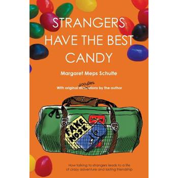 Strangers Have the Best Candy