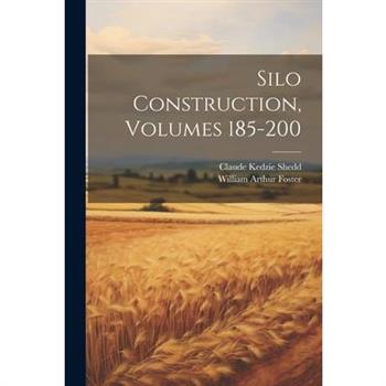 Silo Construction, Volumes 185-200