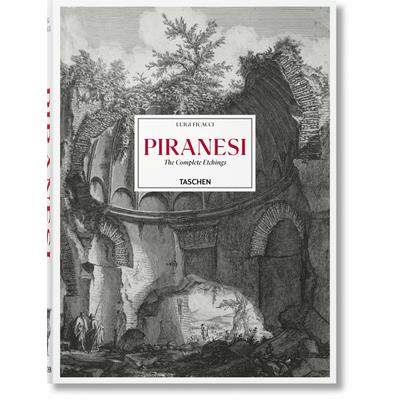 Piranesi. the Complete Etchings
