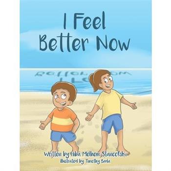 I Feel Better Now