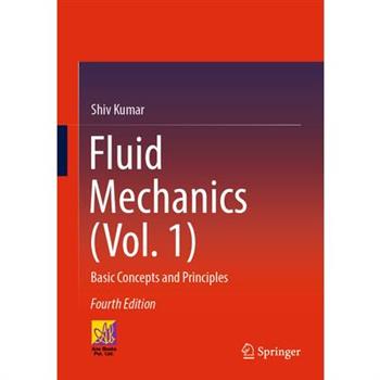 Fluid Mechanics (Vol. 1)