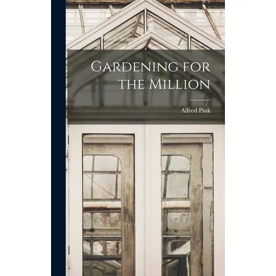Gardening for the Million