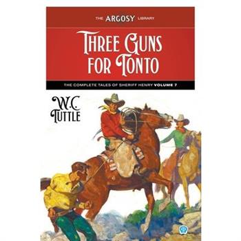 Three Guns for Tonto