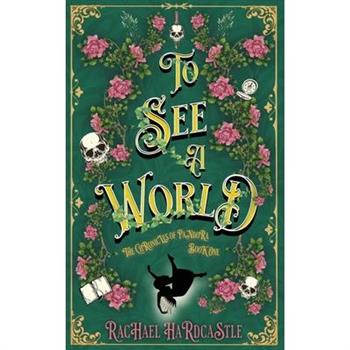 To See A World