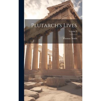 Plutarch's Lives; Volume 8