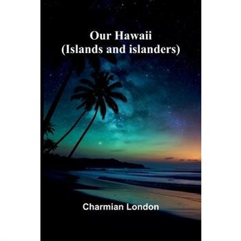 Our Hawaii