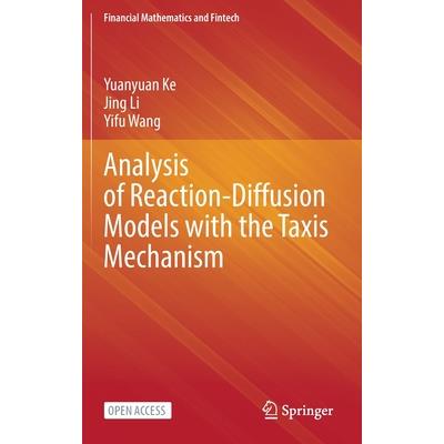 Analysis of Reaction-Diffusion Models with the Taxis Mechanism