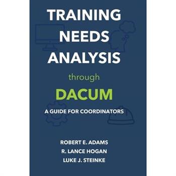 Training Needs Analysis through DACUM
