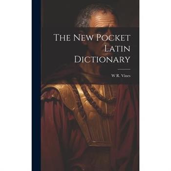 The New Pocket Latin Dictionary