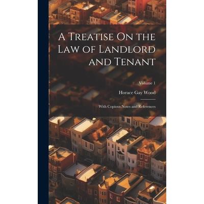 A Treatise On the Law of Landlord and Tenant