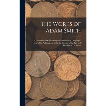 The Works of Adam Smith