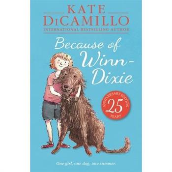 Because of Winn-Dixie (2001 Newbery Honor Book)