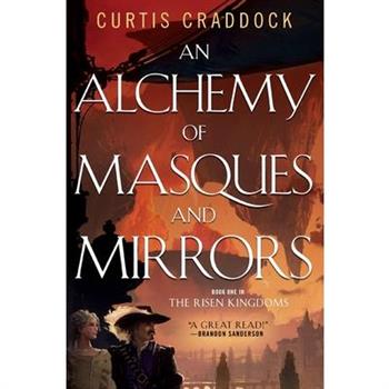An Alchemy of Masques and Mirrors