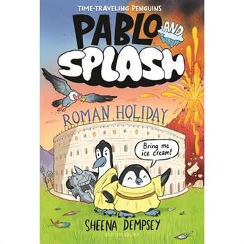Pablo and Splash: Roman Holiday