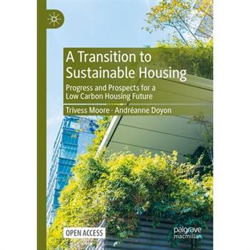 A Transition to Sustainable Housing