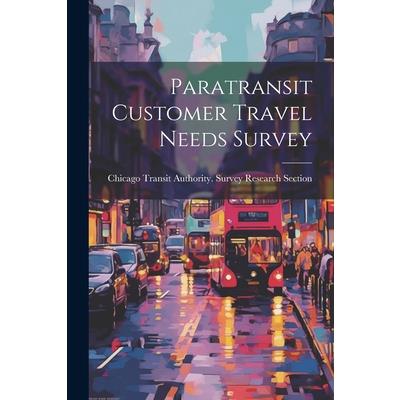 Paratransit Customer Travel Needs Survey