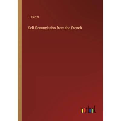 Self-Renunciation from the French