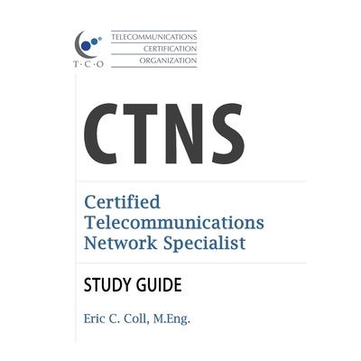 TCO CTNS Certified Telecommunications Network Specialist Study Guide