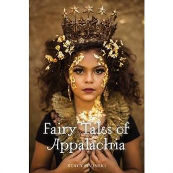 Fairy Tales of Appalachia